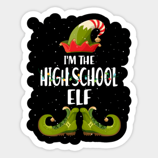 Im The High School Elf Christmas Sticker
